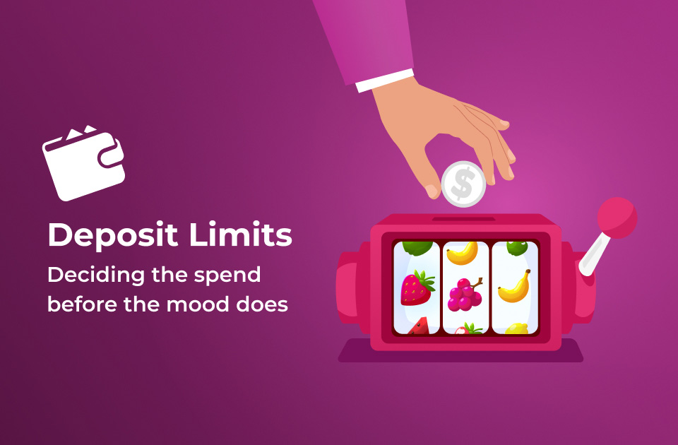 Deposit Limits: Deciding The Spend Before The Mood Does