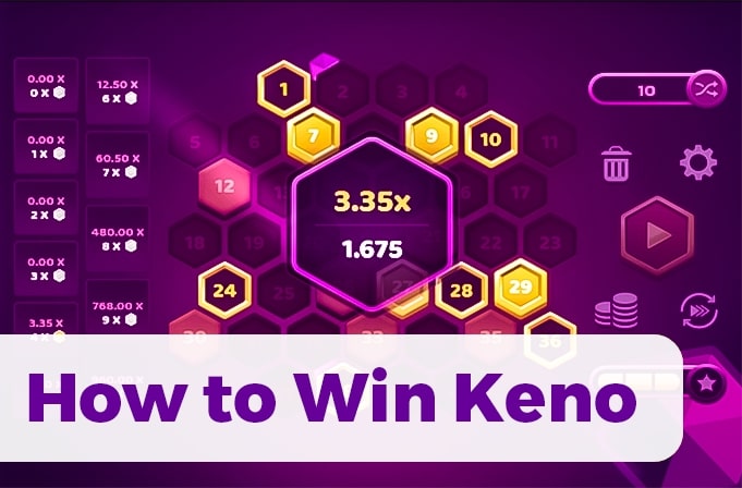 How To Win At Keno Every Time