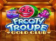 Frooty Troupe Gold Club