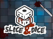 Slice and Dice
