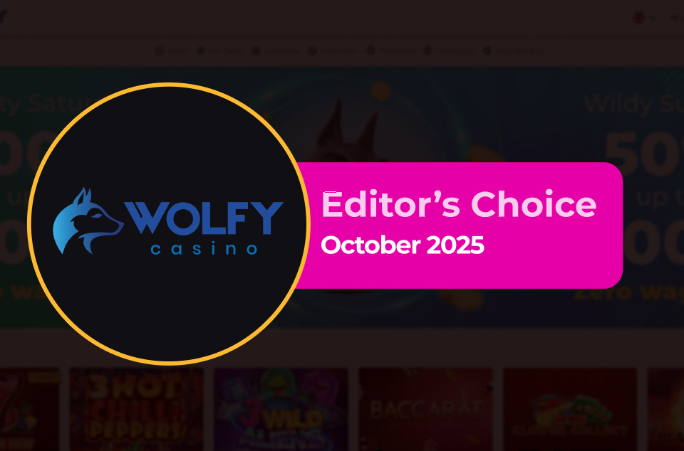 Wolfy Casino - Editor’s Choice October 2025