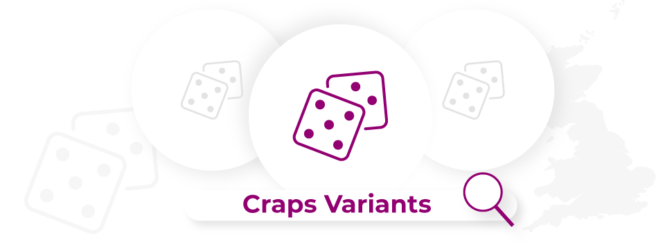 Craps Casinos Variants